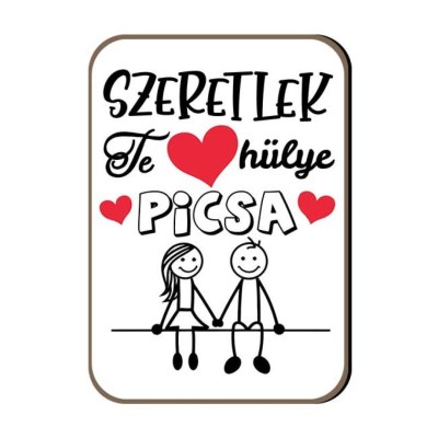 Hutomagnes Valentin Napi Ajandek 152 Szeretlek Te Hulye Picsa